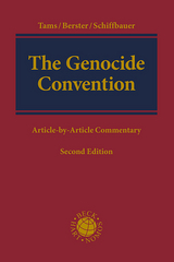 The Genocide Convention - Tams, Christian J.; Berster, Lars; Schiffbauer, Björn