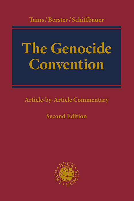 The Genocide Convention - Christian J. Tams, Lars Berster, Björn Schiffbauer