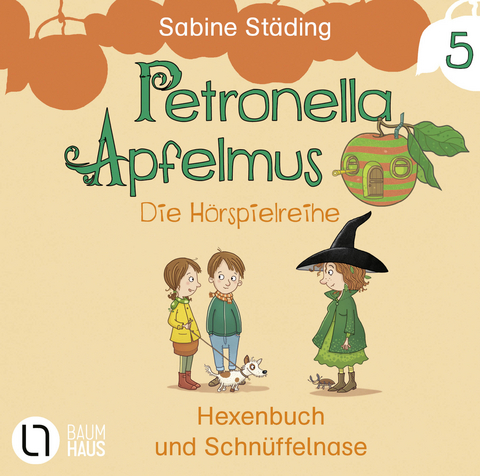 Petronella Apfelmus - Die Hörspielreihe - Sabine Städing