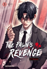 The Pawn's Revenge – 2nd Season 5 -  Evy