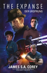 The Expanse: Der Ursprung - James S. A. Corey, Huang Danlan, Goorgia Lee, Hallie Lambert