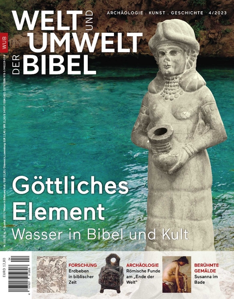 Welt und Umwelt der Bibel / Göttliches Element