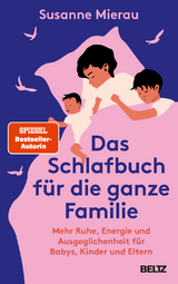 Das Schlafbuch für die ganze Familie - Susanne Mierau