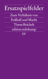 Ersatzspielfelder - Timm Beichelt