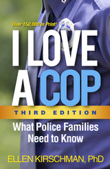 I Love a Cop, Third Edition -  Ellen Kirschman