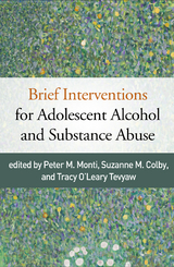 Brief Interventions for Adolescent Alcohol and Substance Abuse - 