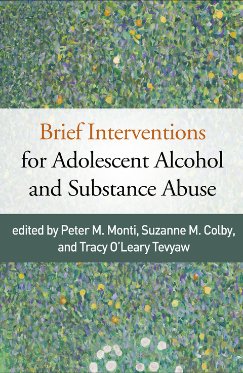Brief Interventions for Adolescent Alcohol and Substance Abuse - 