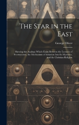 The Star in the East - George Oliver