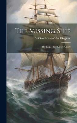 The Missing Ship - William Henry Giles Kingston