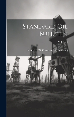 Standard Oil Bulletin; Volume 1 - 