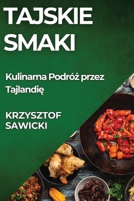 Tajskie Smaki - Krzysztof Sawicki