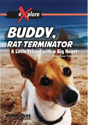 Buddy, Rat Terminator - Sharlene Coombs
