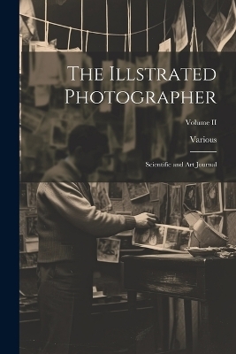 The Illstrated Photographer -  Various