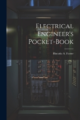 Electrical Engineer's Pocket-book - 