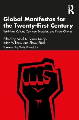 Global Manifestos for the Twenty-First Century - 