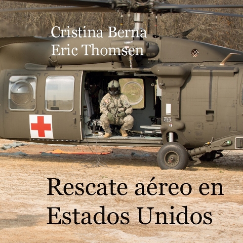 Rescate aÃ©reo en Estados Unidos - Cristina Berna, Eric Thomsen