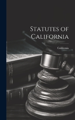 Statutes of California -  California