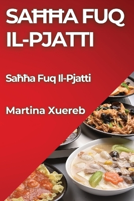 Saħħa Fuq Il-Pjatti - Martina Xuereb