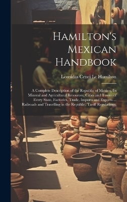 Hamilton's Mexican Handbook - Leonidas Cenci Le Hamilton