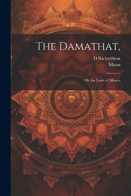 The Damathat, -  Manu, D Richardson