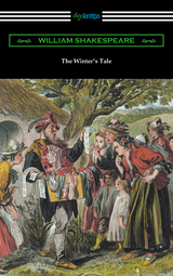 The Winter's Tale (Annotated by Henry N. Hudson with an Introduction by Charles Harold Herford) - William Shakespeare