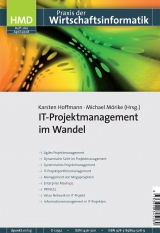 IT-Projektmanagement im Wandel - Hoffmann, Karsten; Mörike, Michael