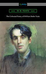 Collected Poetry of William Butler Yeats -  W. B. Yeats