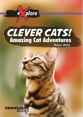 Clever Cats! - Robyn Watts
