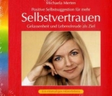 Selbstvertrauen - Michaela Merten