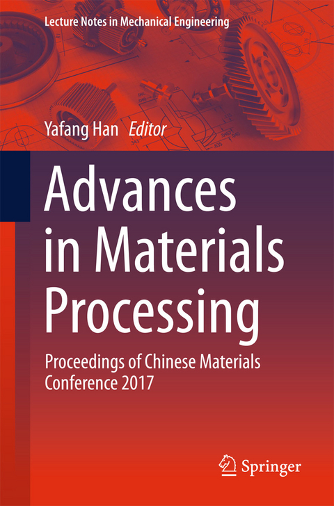 Advances in Materials Processing - 
