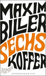 Sechs Koffer -  Maxim Biller