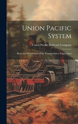 Union Pacific System - 