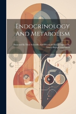 Endocrinology And Metabolism -  Anonymous