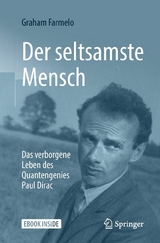 Der seltsamste Mensch -  Graham Farmelo