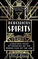 Rebellious Spirits - Ruth Ball