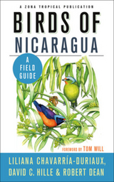 Birds of Nicaragua -  Liliana Chavarria-Duriaux,  Robert Dean,  David C. Hille
