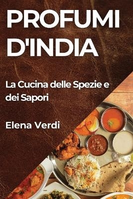 Profumi d'India - Elena Verdi