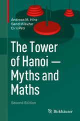 The Tower of Hanoi - Myths and Maths -  Andreas M. Hinz,  Sandi Klavžar,  Ciril Petr