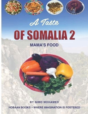 A Taste of Somalia 2 - Nimo Mohamed