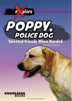 Poppy, Police Dog - Thomas James