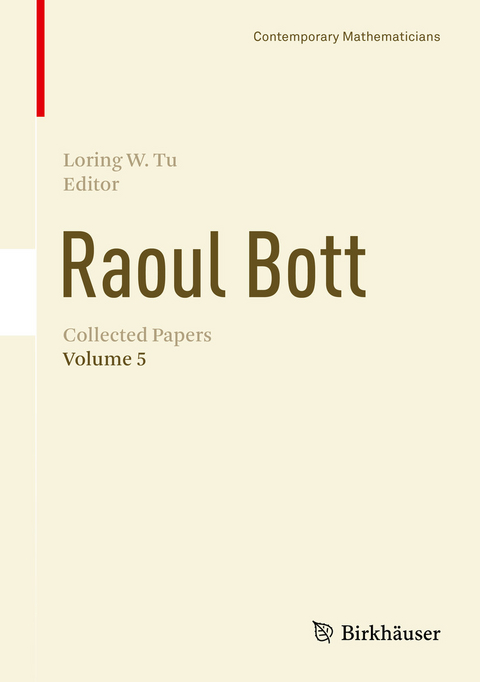 Raoul Bott: Collected Papers - 