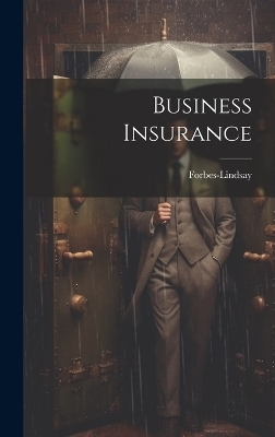 Business Insurance -  Forbes-Lindsay