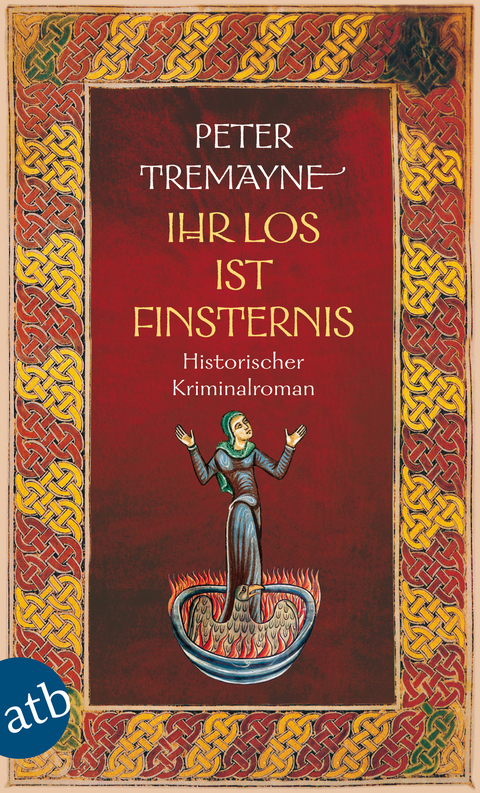 Ihr Los ist Finsternis - Peter Tremayne