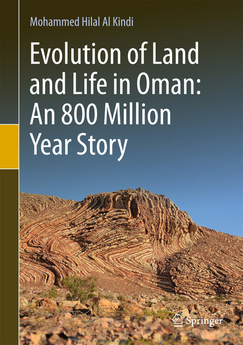 Evolution of Land and Life in Oman: an 800 Million Year Story - Mohammed Hilal Al Kindi