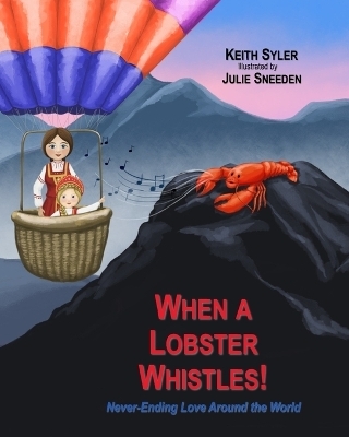 When a Lobster Whistles - Keith Syler