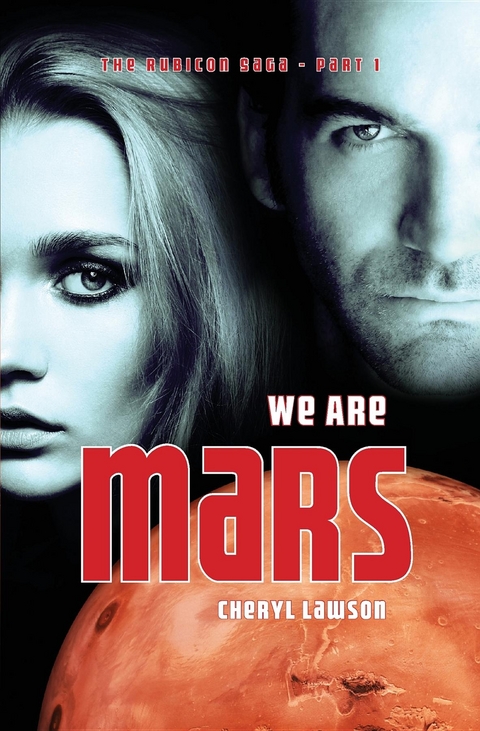 We Are Mars -  Cheryl Lawson