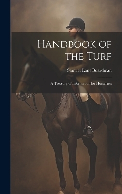 Handbook of the Turf - Samuel Lane Boardman