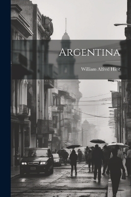 Argentina - William Alfred Hirst