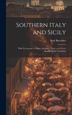 Southern Italy and Sicily - Karl Baedeker