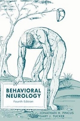 Behavioral Neurology - Pincus, Jonathan H.; Tucker, Gary J.